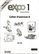 Book cover of: Expo 1 Workbook B Pack of 8 New Edition. By: Clive Bell