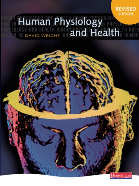 Book cover of: Human Physiology and Health. By: David Wright - undifferentiated
