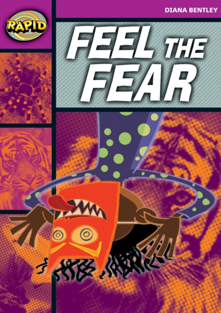 Book cover of: Rapid Reading: Feel the Fear (Starter Level 1B). By: Diana Bentley