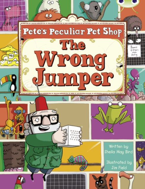 Book cover of: Bug Club Guided Fiction Year Two Purple A Pete's Peculiar Pet Shop: The Wrong Jumper. By: Sheila Bird