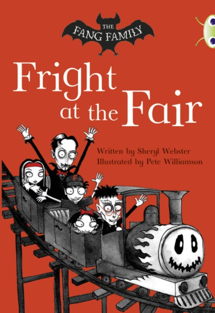 Book cover of: Bug Club Independent Fiction Year Two White A The Fang Family: Fright at the Fair