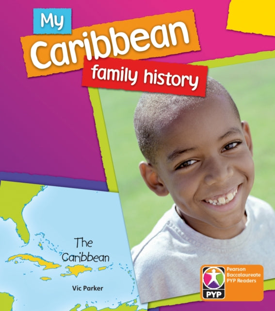 Book cover of: PYP L6 My Caribbean Family History 6PK. By: Pearson Education Australia Staff