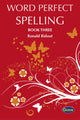 Book cover of: Word Perfect Spelling Book 3 (International)