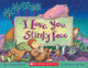 Book cover of: I Love You, Stinky Face. By: Lisa Mccourt