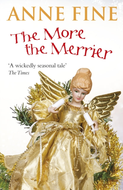 Book cover of: More the Merrier. By: Anne Fine