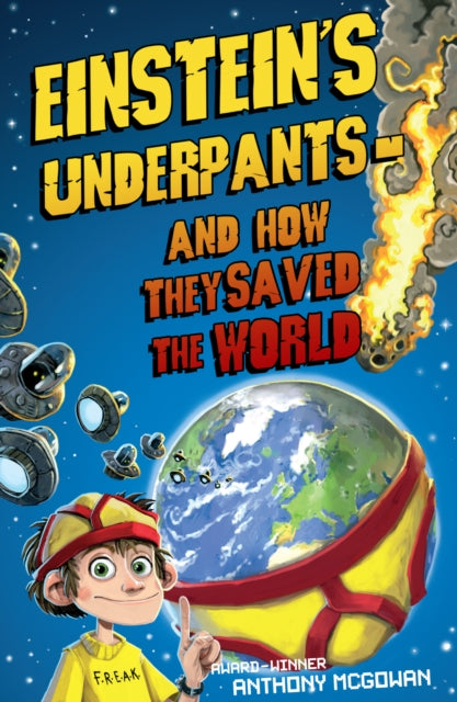 Book cover of: Einstein's Underpants - And How They Saved the World
