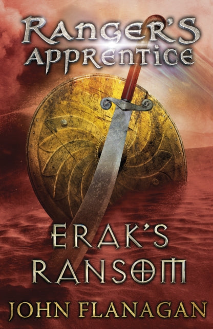 Erak's Ransom (Ranger's Apprentice Book 7) 9780440869733 John Flanagan