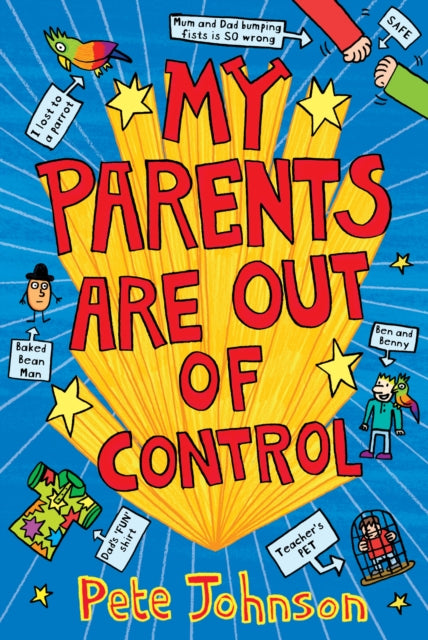 Book cover of: My Parents Are Out Of Control. By: Pete Johnson