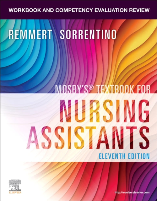 Book cover of: Workbook and Competency Evaluation Review for Mosby's Textbook for Nursing Assistants. By: Leighann Remmert