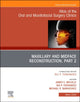 Book cover of: Maxillary and Midface Reconstruction, Part 2, An Issue of Atlas of the Oral & Maxillofacial Surgery Clinics