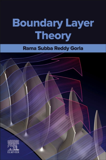 Book cover of: Boundary Layer Theory. By: Rama Subba Reddy Gorla
