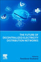 Book cover of: Future of Decentralized Electricity Distribution Networks. By: Fereidoon Sioshansi