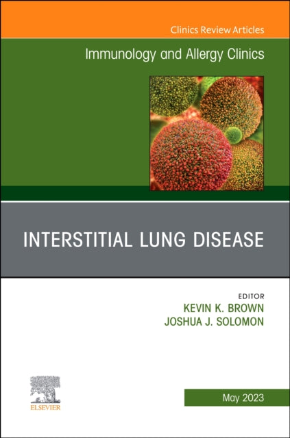 Book cover of: Interstitial Lung Disease, An Issue of Immunology and Allergy Clinics of North America. By: Kevin K. Brown