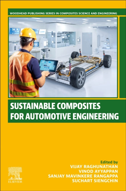 Book cover of: Sustainable Composites for Automotive Engineering. By: Vijay Raghunathan