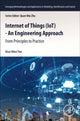 Book cover of: Internet of Things (IoT) - An Engineering Approach. By: Xicai Yue