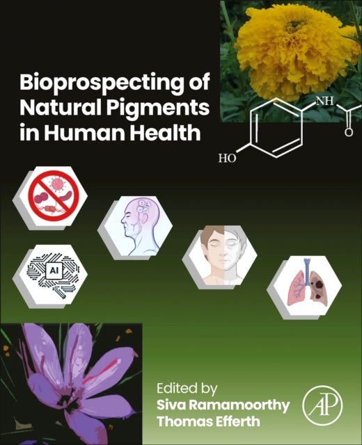 Book cover of: Bioprospecting of Natural Pigments in Human Health