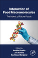 Book cover of: Interaction of Food Macromolecules. By: Ibrahim Khalifa