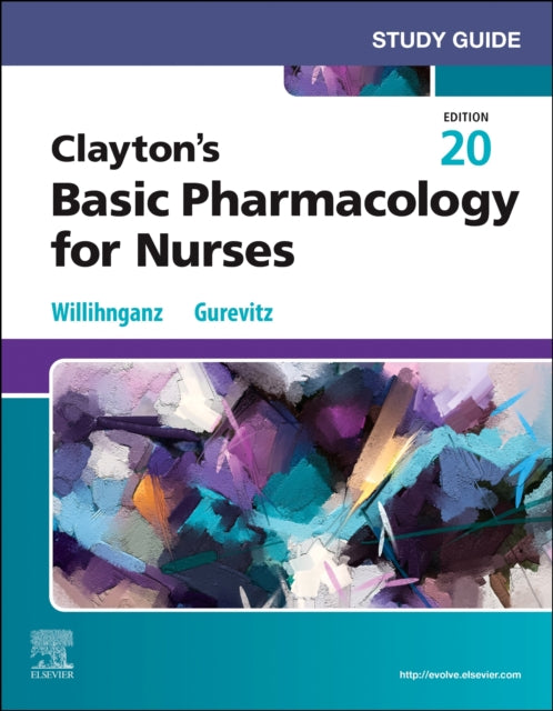 Book cover of: Study Guide for Clayton's Basic Pharmacology for Nurses. By: Michelle J. Willihnganz