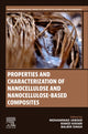 Book cover of: Properties and Characterization of Nanocellulose and Nanocellulose-Based Composites