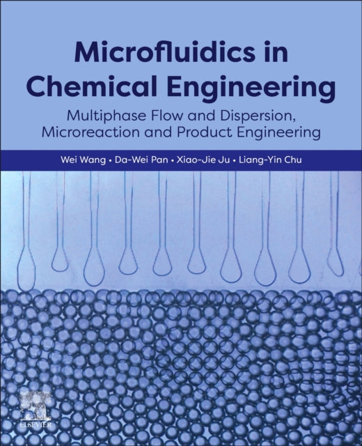 Book cover of: Microfluidics in Chemical Engineering
