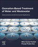 Book cover of: Ozonation-Based Treatment of Water and Wastewater. By: Mihir Kumar Purkait