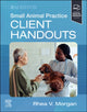 Book cover of: Small Animal Practice Client Handouts. By: Rhea V. Morgan