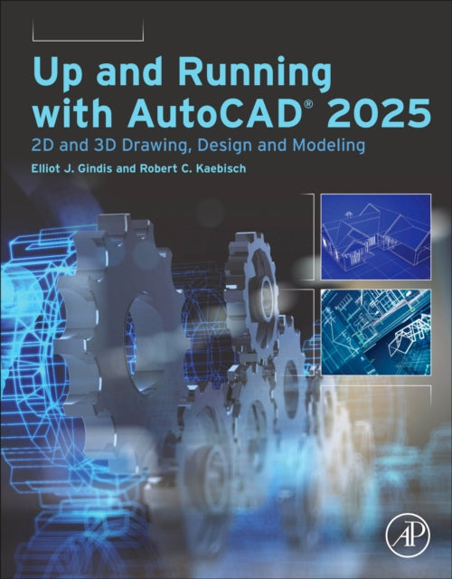Book cover of: Up and Running with AutoCAD®  2025. By: Robert C. Kaebisch