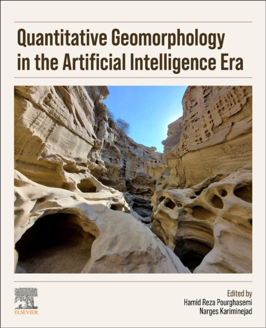Book cover of: Quantitative Geomorphology in the Artificial intelligence Era