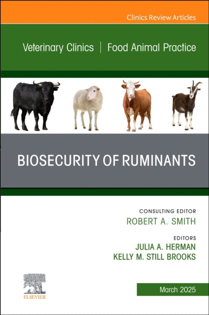 Book cover of: Biosecurity of Ruminants, An Issue of Veterinary Clinics of North America: Food Animal Practice