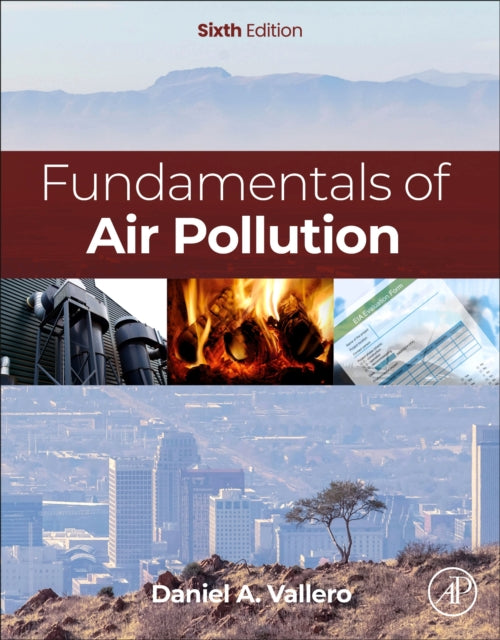 Book cover of: Fundamentals of Air Pollution. By: Daniel A. Vallero