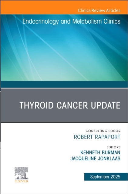 Book cover of: Thyroid Cancer Update, An Issue of Endocrinology and Metabolism Clinics of North America
