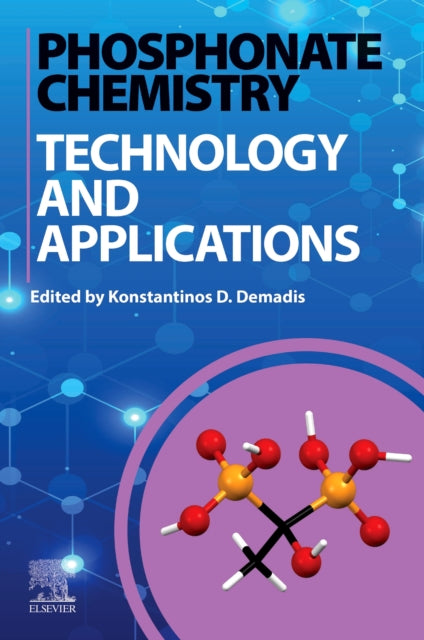 Book cover of: Phosphonate Chemistry, Technology and Applications. By: Konstantinos D. Demadis