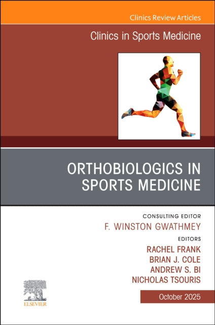 Book cover of: OrthoBiologics in Sports Medicine, An Issue of Clinics in Sports Medicine