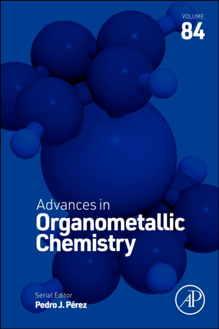 Book cover of: Advances in Organometallic Chemistry. By: Pedro J. Perez