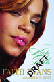 Book cover of: Keep The Faith: A Memoir. By: Faith Evans