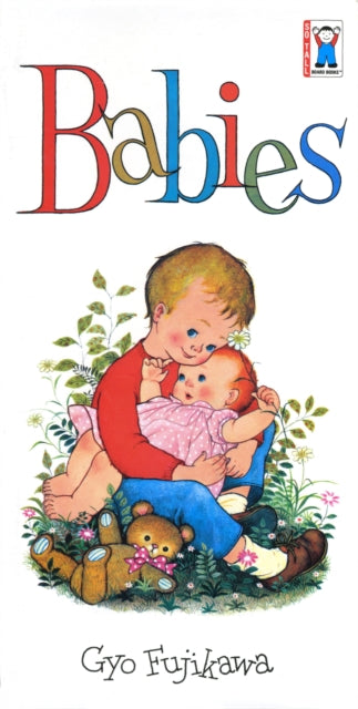 Book cover of: Babies. By: Gyo Fujikawa
