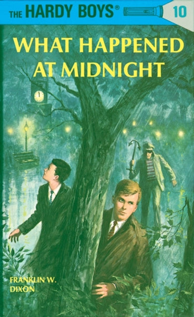 Book cover of: Hardy Boys 10: What Happened at Midnight. By: Franklin W. Dixon