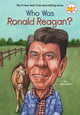 Book cover of: Who Was Ronald Reagan?