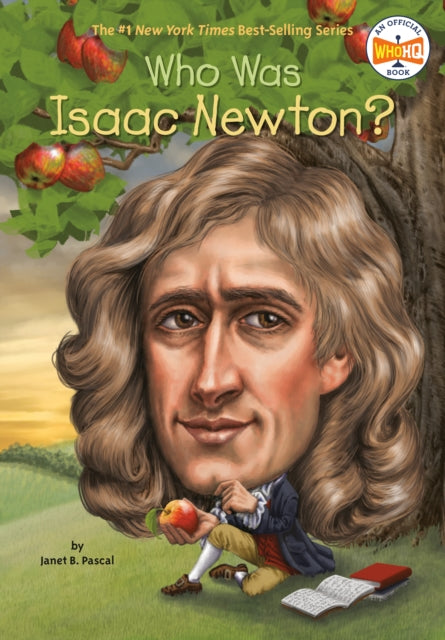 Book cover of: Who Was Isaac Newton?. By: Janet B. Pascal