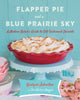 Book cover of: Flapper Pie and a Blue Prairie Sky. By: Karlynn Johnston