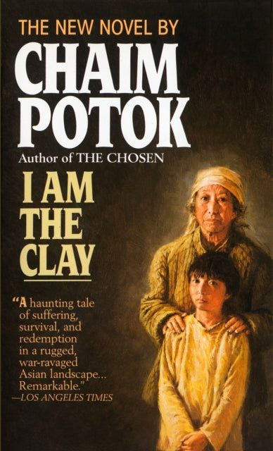 Book cover of: I Am the Clay
