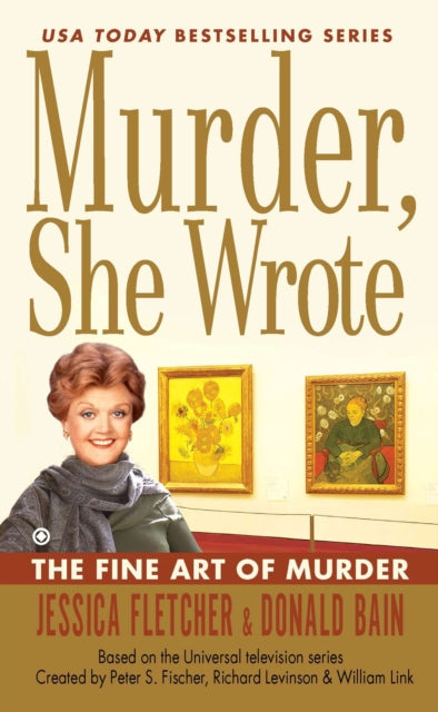 Book cover of: Murder, She Wrote: the Fine Art of Murder. By: Jessica Fletcher