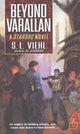 Book cover of: Beyond Varallan. By: S. L. Viehl