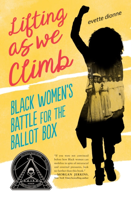 Book cover of: Lifting As We Climb. By: Evette Dionne