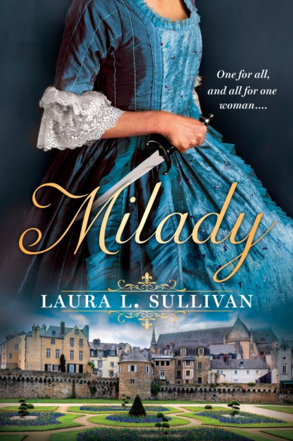 Book cover of: Milady. By: Laura L. Sullivan
