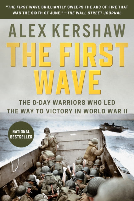 Book cover of: First Wave. By: Alex Kershaw