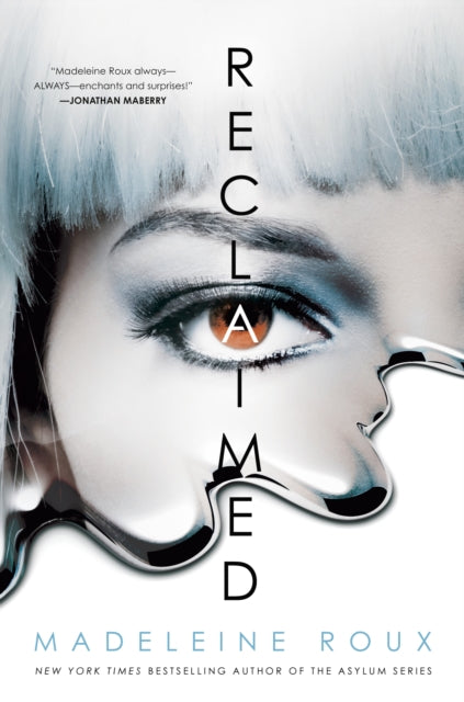 Book cover of: Reclaimed. By: Madeleine Roux