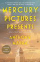 Book cover of: Mercury Pictures Presents. By: Anthony Marra