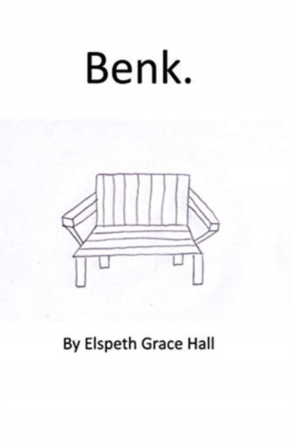 Book cover of: Benk. By: Elspeth Grace Hall