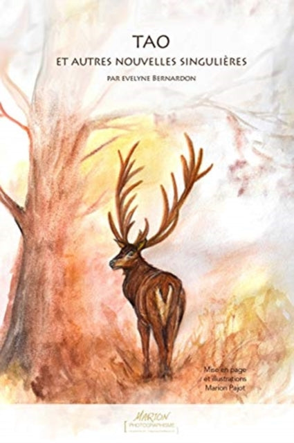 Book cover of: TAO et autres nouvelles singulieres. By: Evelyne Bernardon